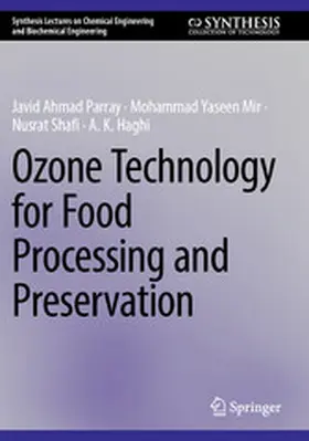 Parray / Mir / Shafi | Ozone Technology for Food Processing and Preservation | E-Book | sack.de