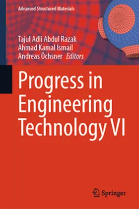 Razak / Ismail / O¨chsner | Progress in Engineering Technology VI | E-Book | sack.de