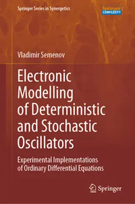 Semenov | Electronic Modelling of Deterministic and Stochastic Oscillators | E-Book | sack.de
