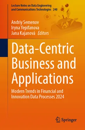 Semenov / Kajanová / Yepifanova |  Data-Centric Business and Applications | Buch |  Sack Fachmedien