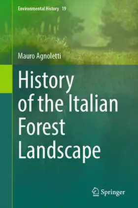 Agnoletti |  History of the Italian Forest Landscape | eBook | Sack Fachmedien