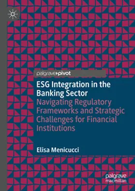 Menicucci |  ESG Integration in the Banking Sector | Buch |  Sack Fachmedien