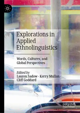 Sadow / Mullan / Goddard |  Explorations in Applied Ethnolinguistics | Buch |  Sack Fachmedien