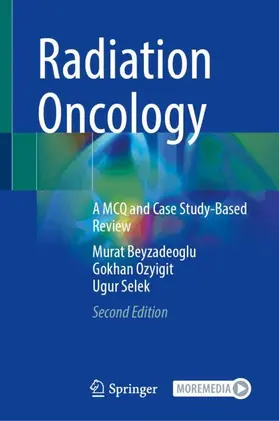 Beyzadeoglu / Ozyigit / Selek |  Radiation Oncology | Buch |  Sack Fachmedien