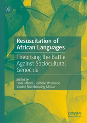 Mhute / Mtumane / Matiza |  Resuscitation of African Languages | eBook | Sack Fachmedien