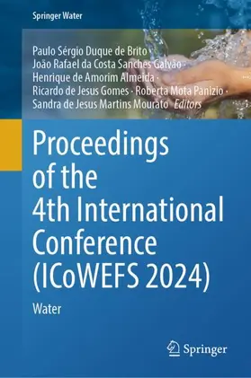 Duque de Brito / da Costa Sanches Galvão / de Jesus Martins Mourato |  Proceedings of the 4th International Conference (ICoWEFS 2024) | Buch |  Sack Fachmedien