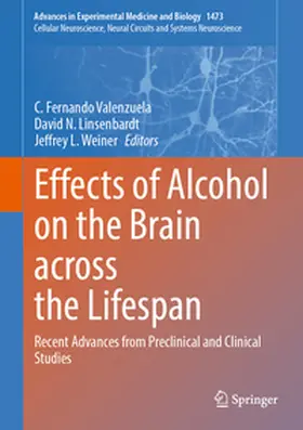 Valenzuela / Linsenbardt / Weiner | Effects of Alcohol on the Brain across the Lifespan | E-Book | sack.de