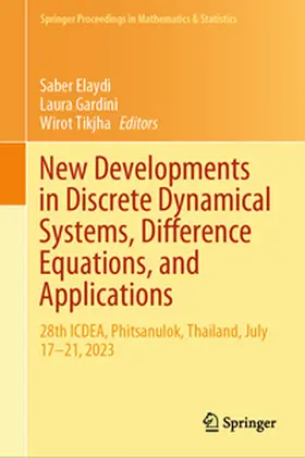 Elaydi / Gardini / Tikjha |  New Developments in Discrete Dynamical Systems, Difference Equations, and Applications | eBook | Sack Fachmedien