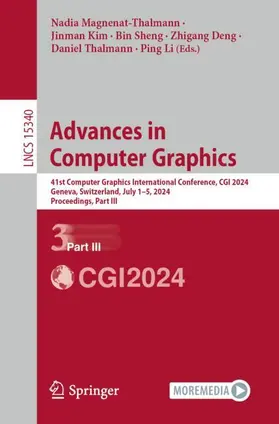 Magnenat-Thalmann / Kim / Li |  Advances in Computer Graphics | Buch |  Sack Fachmedien