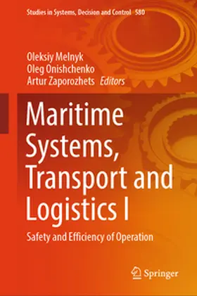 Melnyk / Onishchenko / Zaporozhets |  Maritime Systems, Transport and Logistics I | eBook | Sack Fachmedien
