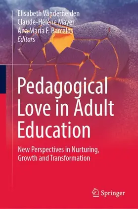 Vanderheiden / Barcelos / Mayer |  Pedagogical Love in Adult Education | Buch |  Sack Fachmedien
