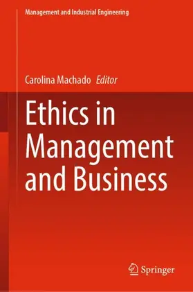 Machado |  Ethics in Management and Business | Buch |  Sack Fachmedien