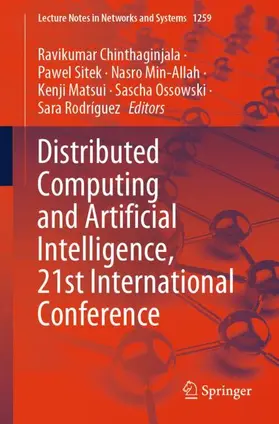 Chinthaginjala / Sitek / Rodríguez |  Distributed Computing and Artificial Intelligence, 21st International Conference | Buch |  Sack Fachmedien