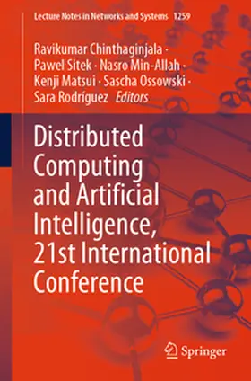 Chinthaginjala / Sitek / Min-Allah |  Distributed Computing and Artificial Intelligence, 21st International Conference | eBook | Sack Fachmedien