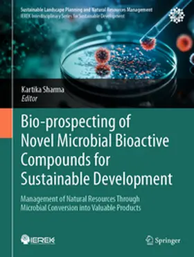 Sharma |  Bio-prospecting of Novel Microbial Bioactive Compounds for Sustainable Development | Buch |  Sack Fachmedien