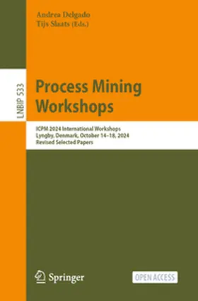 Slaats / Delgado |  Process Mining Workshops | Buch |  Sack Fachmedien