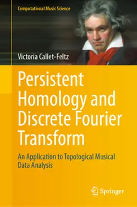 Callet-Feltz |  Persistent Homology and Discrete Fourier Transform | eBook | Sack Fachmedien