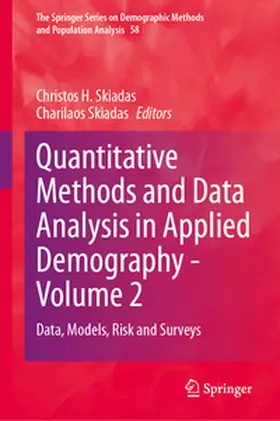 Skiadas |  Quantitative Methods and Data Analysis in Applied Demography - Volume 2 | eBook | Sack Fachmedien