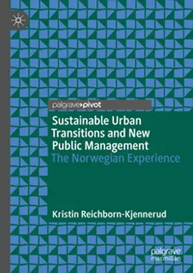 Reichborn-Kjennerud | Sustainable Urban Transitions and New Public Management | E-Book | sack.de