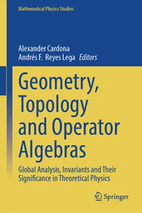 Cardona / Reyes Lega |  Geometry, Topology and Operator Algebras | eBook | Sack Fachmedien
