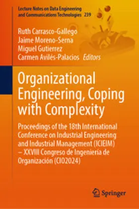 Carrasco-Gallego / Moreno-Serna / Gutierrez |  Organizational Engineering, Coping with Complexity | eBook | Sack Fachmedien