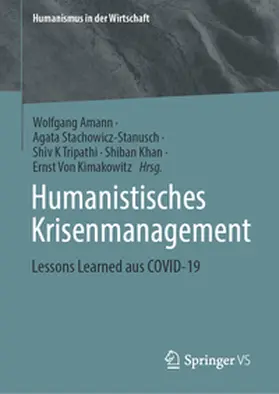 Amann / Stachowicz-Stanusch / Von Kimakowitz |  Humanistisches Krisenmanagement | Buch |  Sack Fachmedien