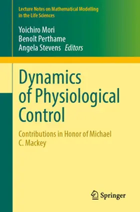 Mori / Perthame / Stevens |  Dynamics of Physiological Control | eBook | Sack Fachmedien