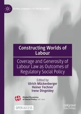 Mückenberger / Fechner / Dingeldey |  Constructing Worlds of Labour | Buch |  Sack Fachmedien
