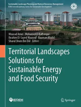 Amer / El Kaftangui / Maarouf |  Territorial Landscapes Solutions for Sustainable Energy and Food Security | Buch |  Sack Fachmedien
