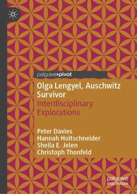 Davies / Jelen / Thonfeld |  Olga Lengyel, Auschwitz Survivor | Buch |  Sack Fachmedien