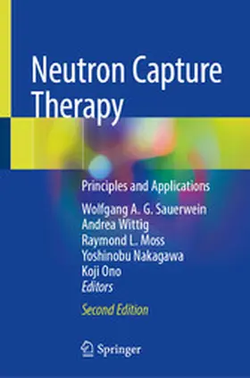 Sauerwein / Wittig / Moss | Neutron Capture Therapy | E-Book | www2.sack.de