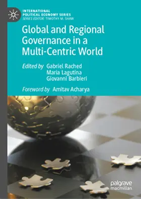Rached / Lagutina / Barbieri |  Global and Regional Governance in a Multi-Centric World | eBook | Sack Fachmedien