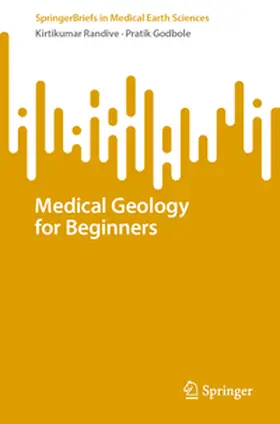 Godbole / Randive |  Medical Geology for Beginners | Buch |  Sack Fachmedien