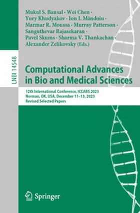 Bansal / Chen / Zelikovsky |  Computational Advances in Bio and Medical Sciences | eBook | Sack Fachmedien