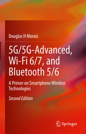 Morais | 5G/5G-Advanced, Wi-Fi 6/7, and Bluetooth 5/6 | E-Book | sack.de