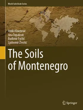 Kneževic / Knezevic / Kneževic |  The Soils of Montenegro | eBook | Sack Fachmedien
