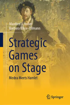 Holler / Klose-Ullmann | Strategic Games on Stage | E-Book | www2.sack.de