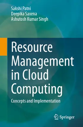 Patni / Saxena / Singh | Resource Management in Cloud Computing | E-Book | sack.de