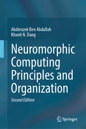 Ben Abdallah / Dang | Neuromorphic Computing Principles and Organization | E-Book | www2.sack.de