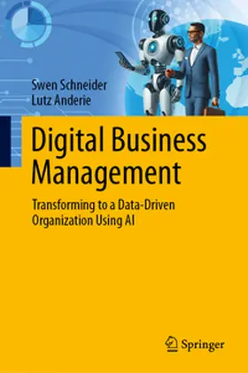 Schneider / Anderie | Digital Business Management | Buch | 978-3-031-83176-8 | www2.sack.de