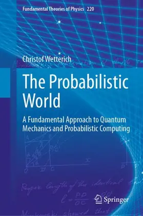 Wetterich |  The Probabilistic World | Buch |  Sack Fachmedien