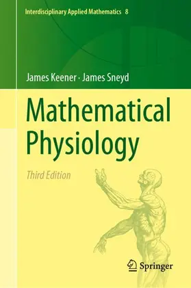 Keener / Sneyd | Mathematical Physiology | Buch | 978-3-031-83216-1 | www2.sack.de