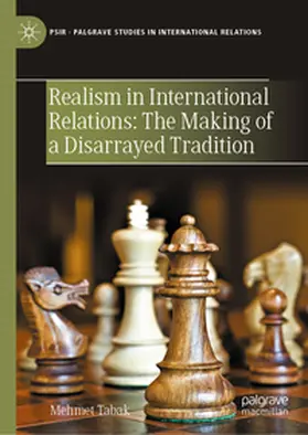 Tabak |  Realism in International Relations: The Making of a Disarrayed Tradition | eBook | Sack Fachmedien
