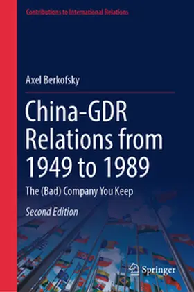 Berkofsky |  China-GDR Relations from 1949 to 1989 | eBook | Sack Fachmedien