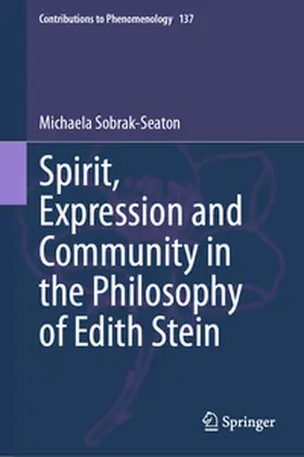 Sobrak-Seaton | Spirit, Expression and Community in the Philosophy of Edith Stein | Buch | 978-3-031-83342-7 | sack.de