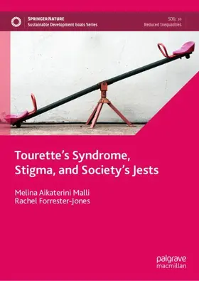 Forrester-Jones / Malli |  Tourette's Syndrome, Stigma, and Society's Jests | Buch |  Sack Fachmedien
