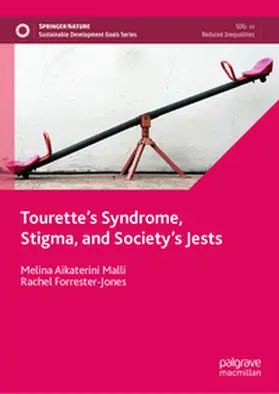 Malli / Forrester-Jones | Tourette’s Syndrome, Stigma, and Society’s Jests | E-Book | sack.de
