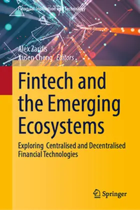Zarifis / Cheng |  Fintech and the Emerging Ecosystems | eBook | Sack Fachmedien
