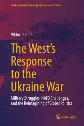 Jakupec |  The West's Response to the Ukraine War | Buch |  Sack Fachmedien