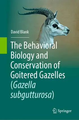 Blank | The Behavioral Biology and Conservation of Goitered Gazelles (Gazella subgutturosa) | E-Book | sack.de